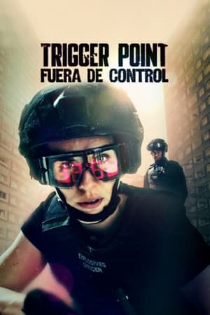 Trigger point: Fuera de control 1x2