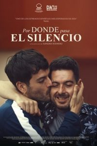 Por donde pasa el silencio